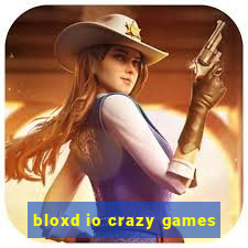 bloxd io crazy games