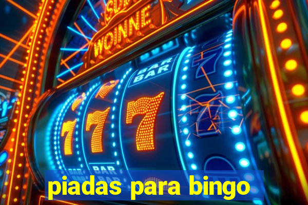 piadas para bingo