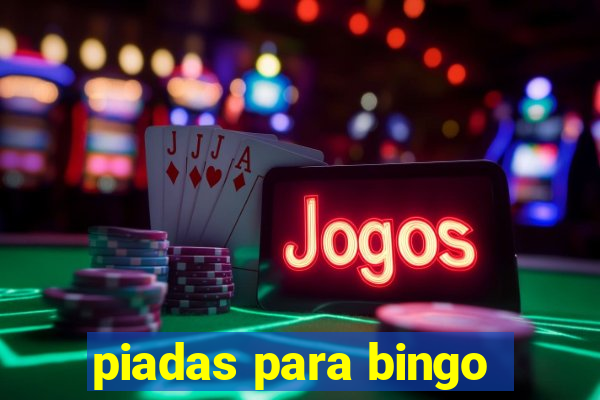 piadas para bingo