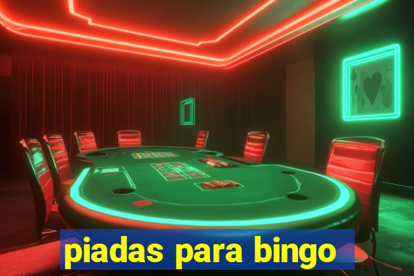 piadas para bingo