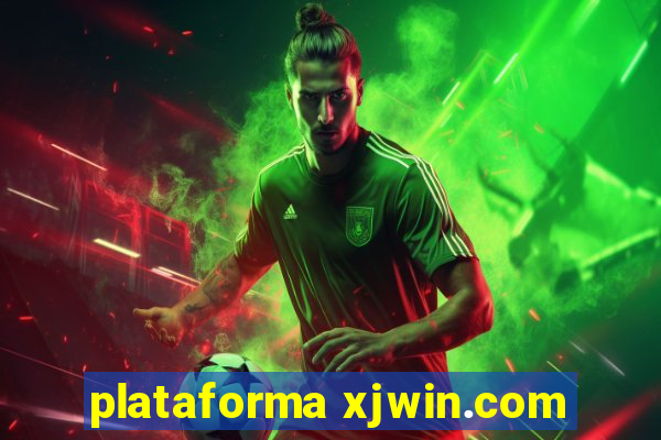 plataforma xjwin.com