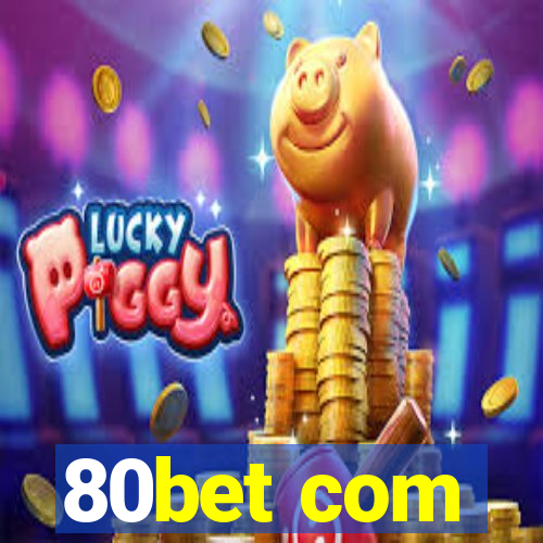 80bet com