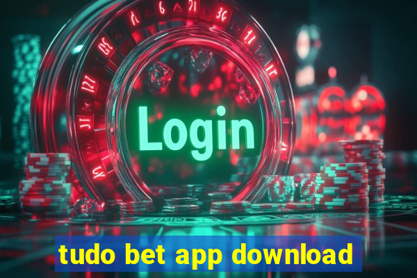 tudo bet app download