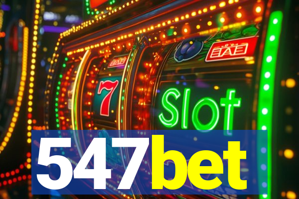 547bet