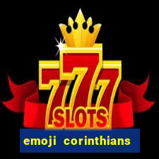 emoji corinthians copiar e colar