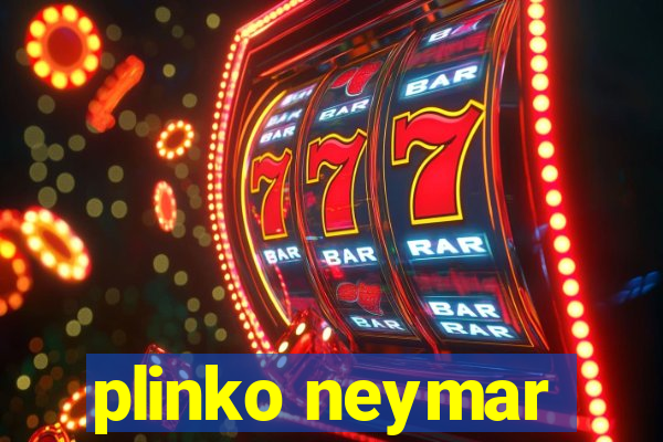 plinko neymar