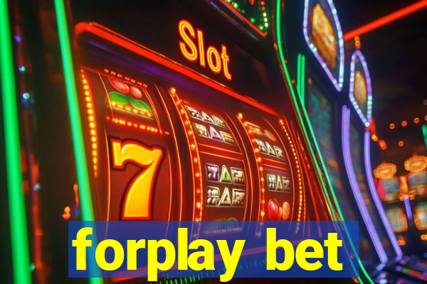 forplay bet