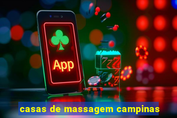 casas de massagem campinas