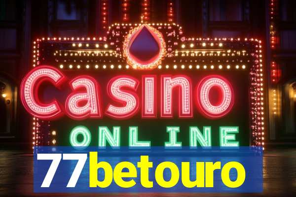 77betouro