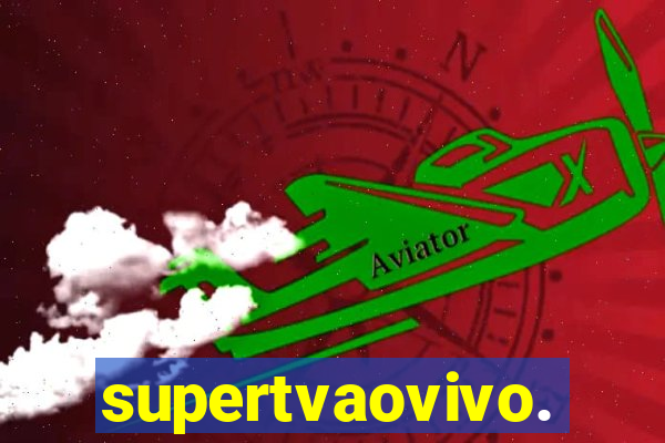 supertvaovivo.