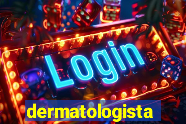 dermatologista quanto ganha