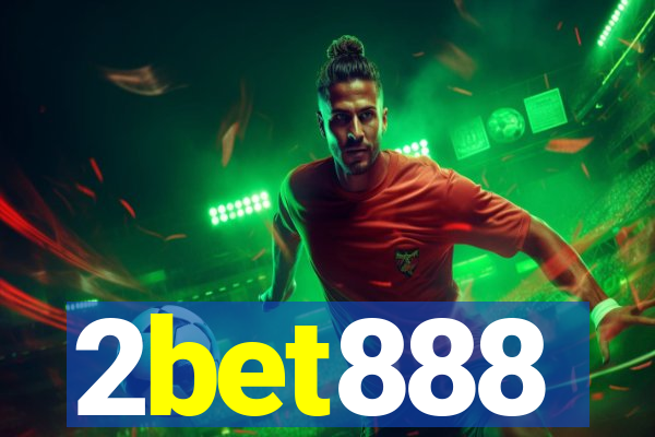 2bet888