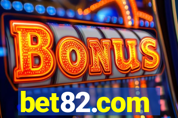 bet82.com