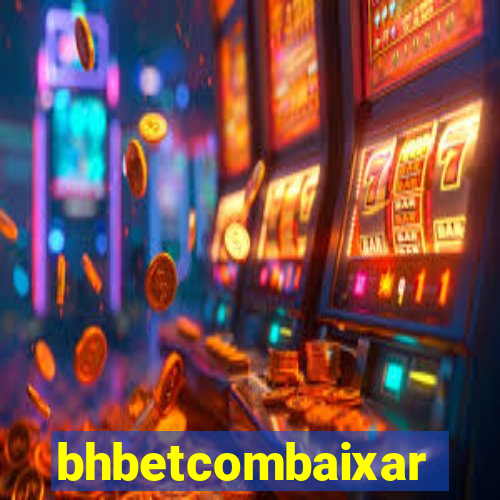 bhbetcombaixar