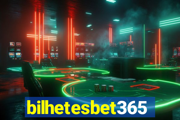 bilhetesbet365