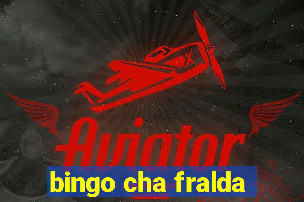 bingo cha fralda