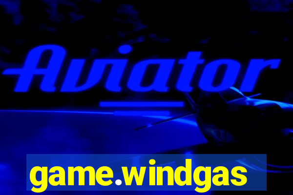 game.windgas