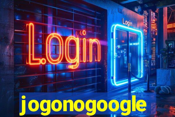 jogonogoogle