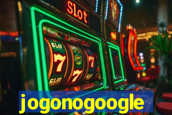 jogonogoogle