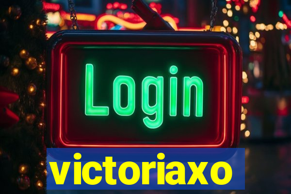 victoriaxo