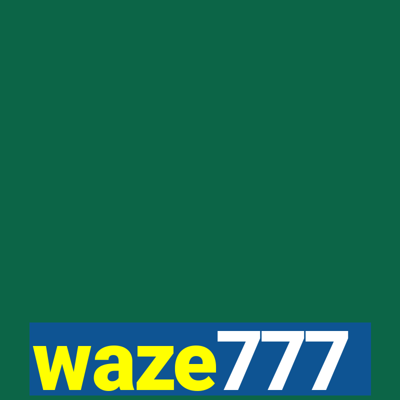 waze777